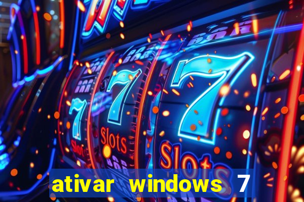 ativar windows 7 pelo cmd