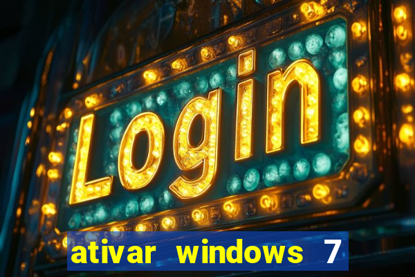 ativar windows 7 pelo cmd