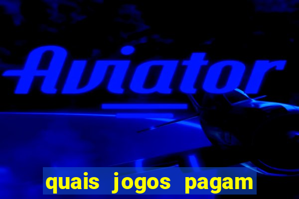 quais jogos pagam de verdade