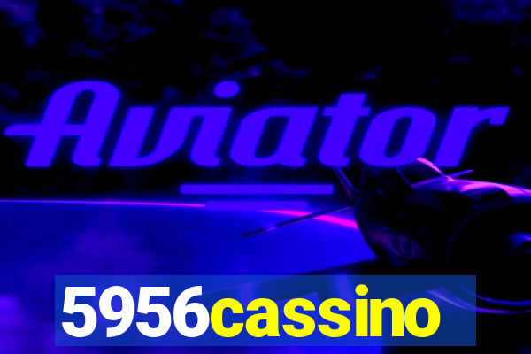 5956cassino