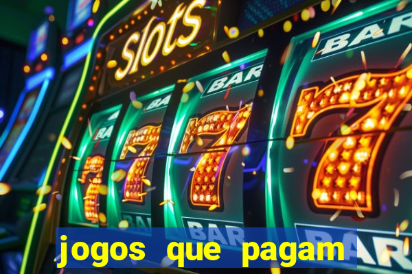 jogos que pagam dinheiro para jogar