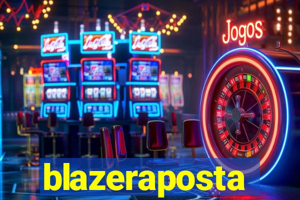 blazeraposta