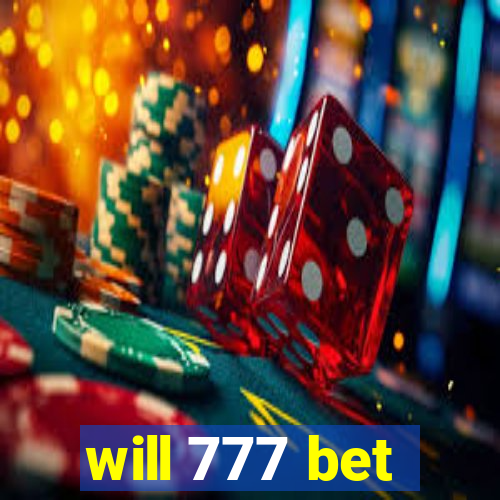 will 777 bet