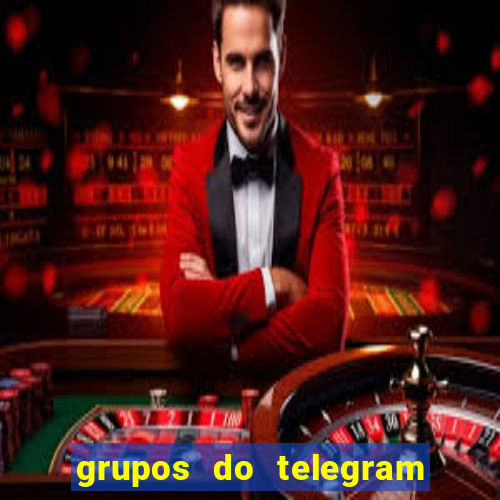 grupos do telegram mais de 18