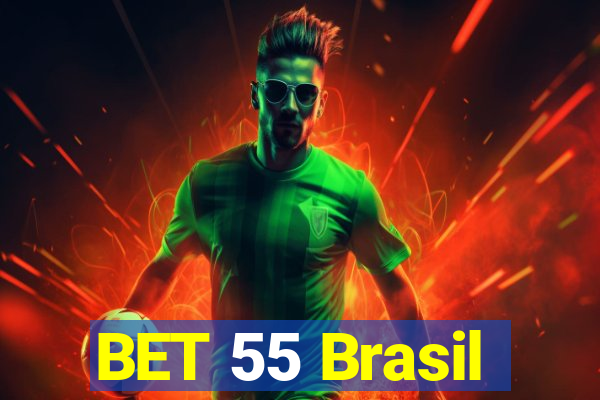 BET 55 Brasil