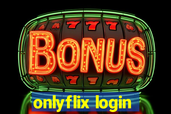 onlyflix login