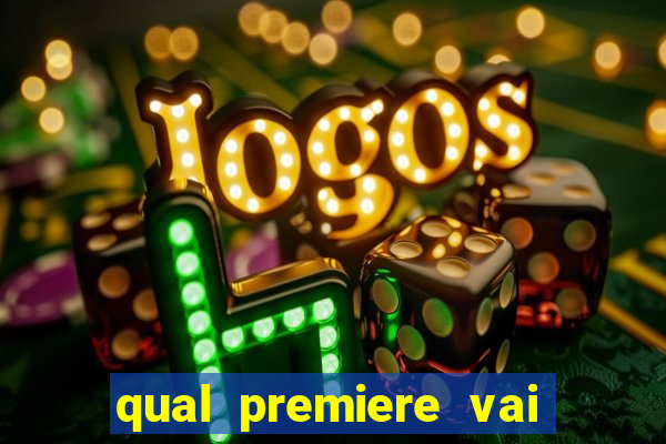 qual premiere vai passar o jogo do vasco