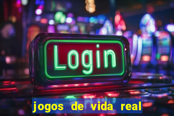 jogos de vida real na escola