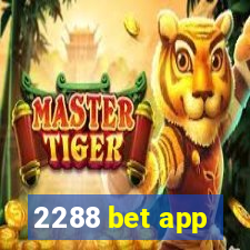 2288 bet app