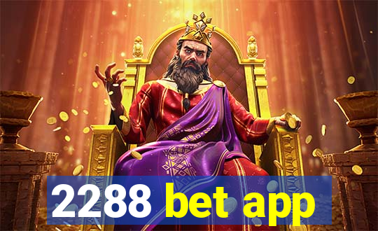 2288 bet app