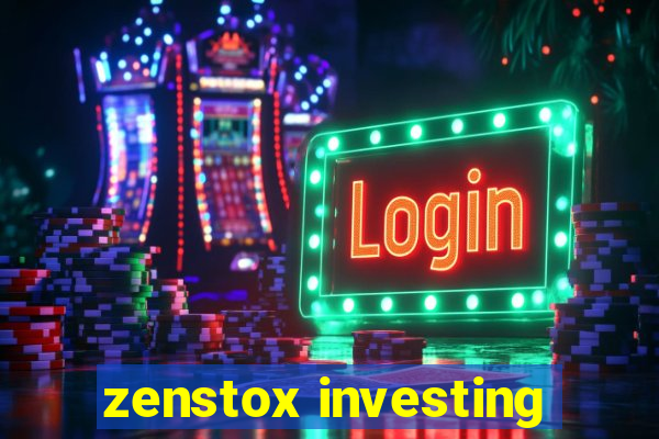 zenstox investing