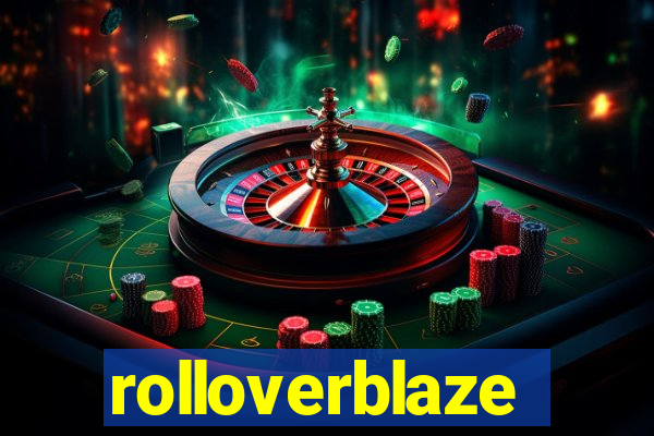 rolloverblaze