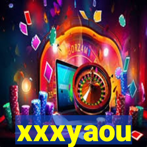 xxxyaou