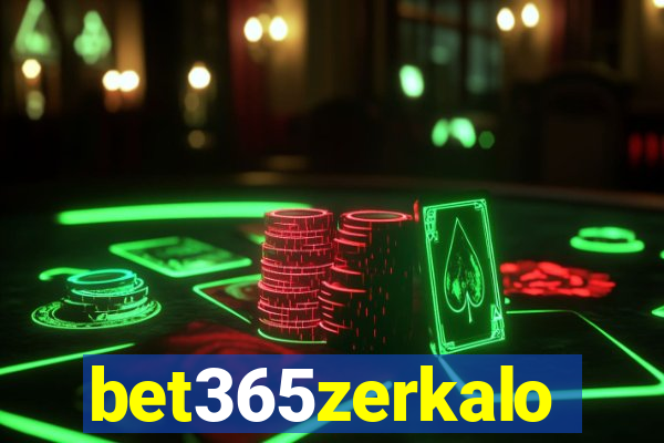 bet365zerkalo