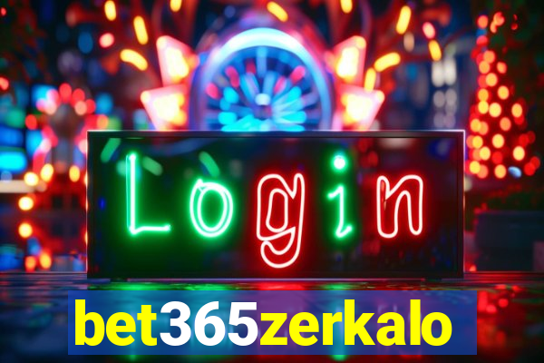 bet365zerkalo