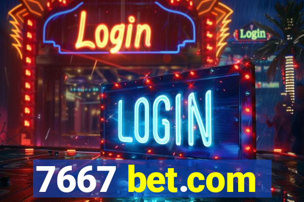 7667 bet.com