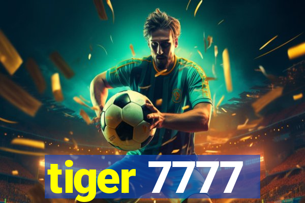 tiger 7777