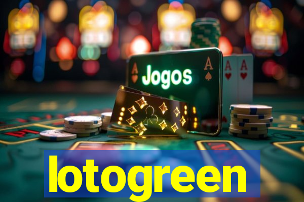 lotogreen