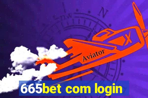 665bet com login