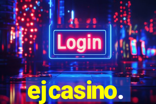 ejcasino.