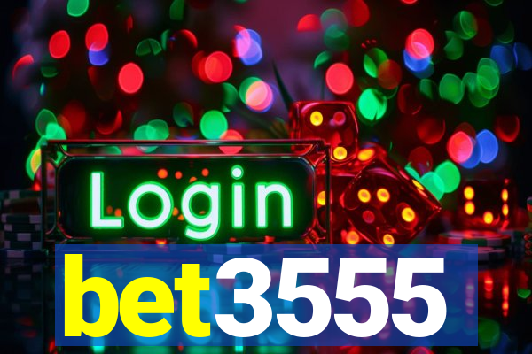 bet3555