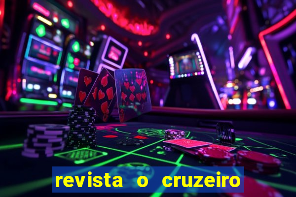 revista o cruzeiro acervo digital