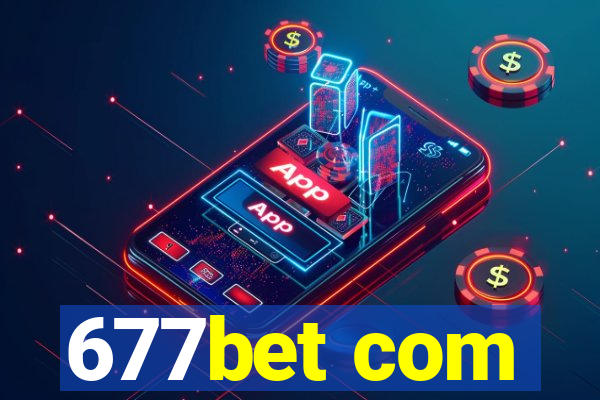 677bet com