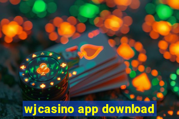 wjcasino app download