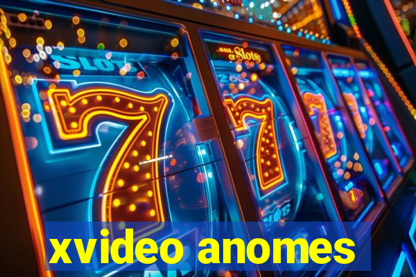 xvideo anomes