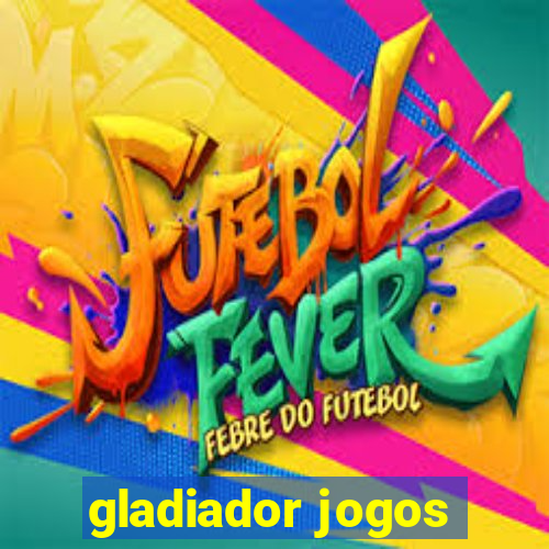 gladiador jogos