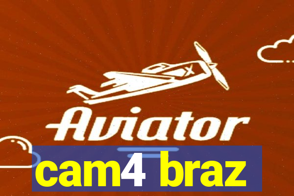 cam4 braz