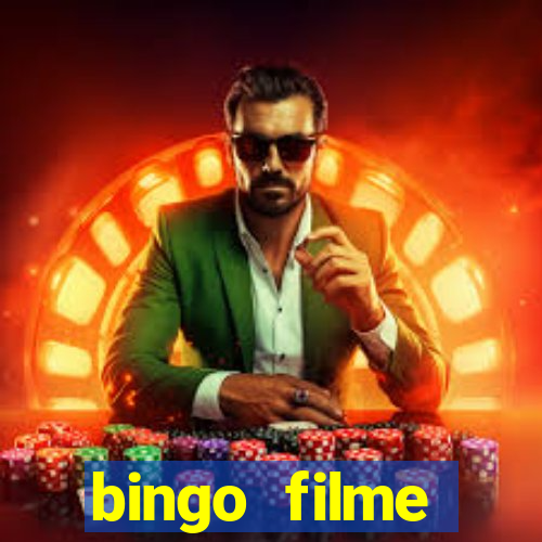 bingo filme completo dublado