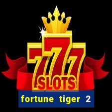 fortune tiger 2 revenge plataforma