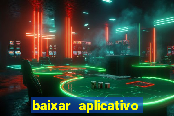 baixar aplicativo mercado pago