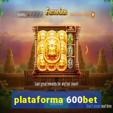 plataforma 600bet