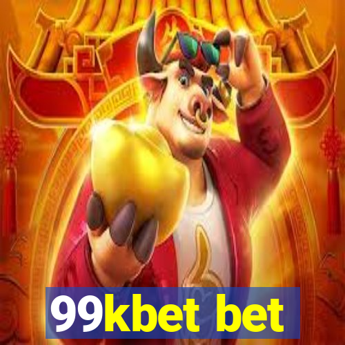 99kbet bet