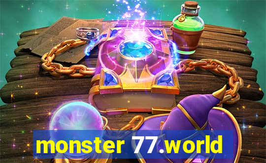 monster 77.world