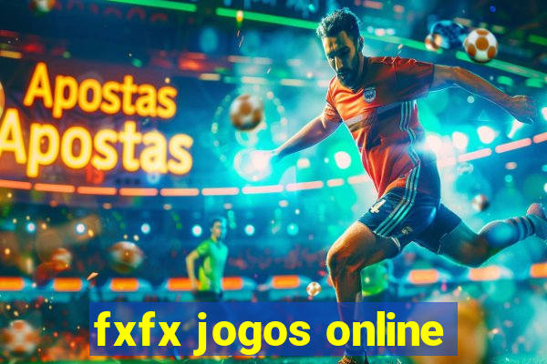 fxfx jogos online