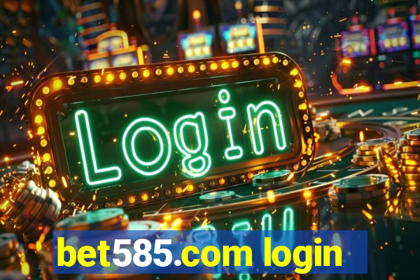 bet585.com login