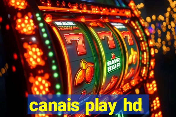 canais play hd