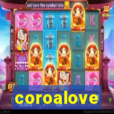 coroalove