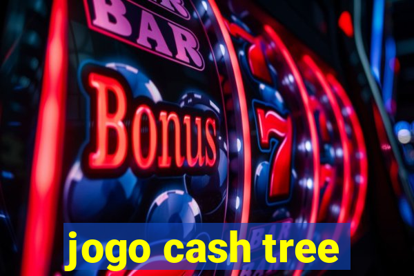 jogo cash tree