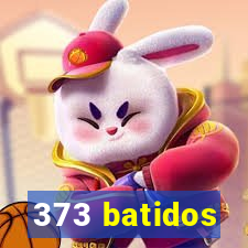 373 batidos