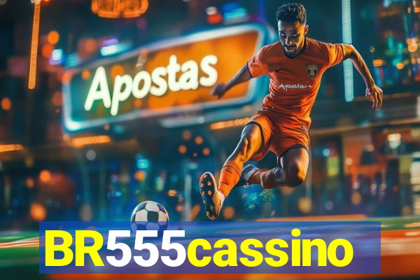 BR555cassino