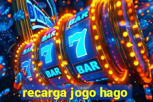 recarga jogo hago