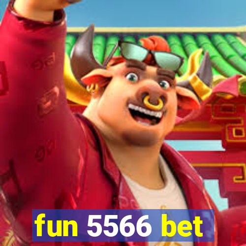 fun 5566 bet