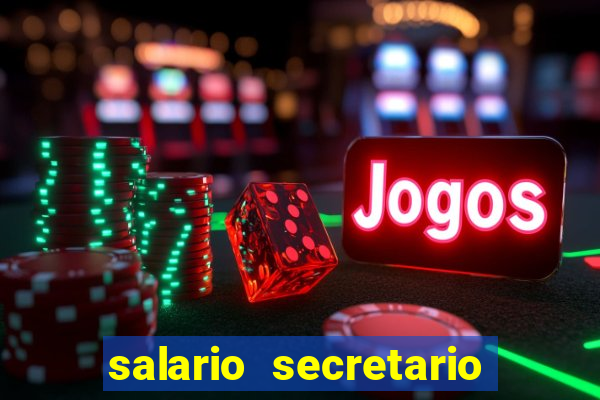 salario secretario de esportes