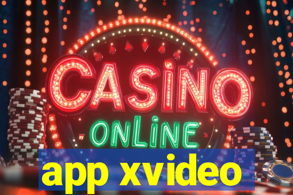 app xvideo