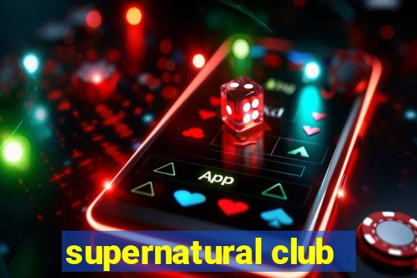 supernatural club