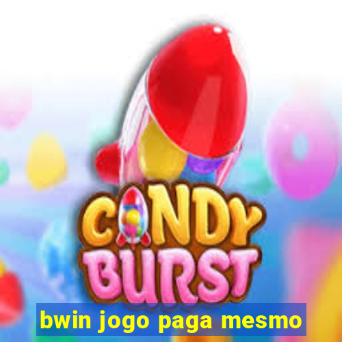 bwin jogo paga mesmo